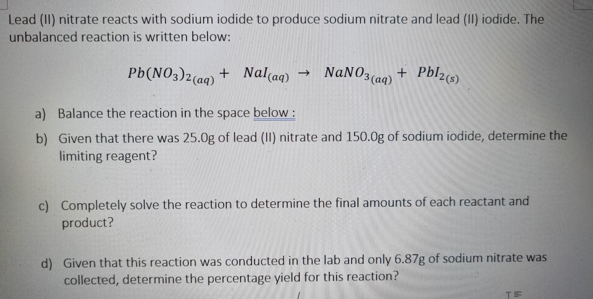 Solved Lead Ii Nitrate Reacts With Sodium Iodide To Chegg