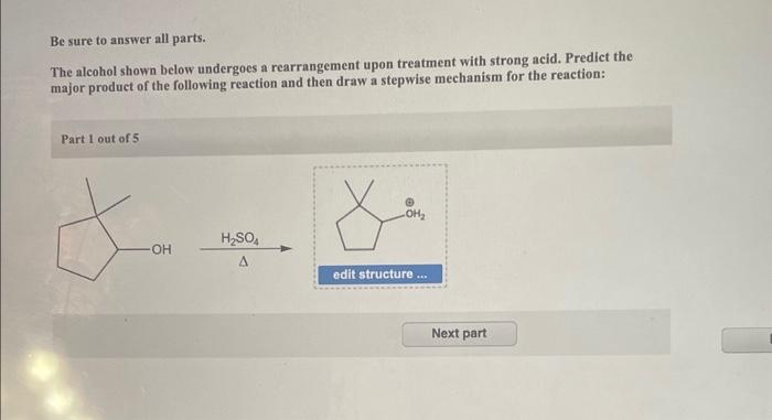 Solved Be Sure To Answer All Parts The Alcohol Shown Below Chegg