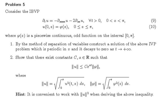 Solved Problem Consider The Ibvp Mc U Of U Vt Chegg