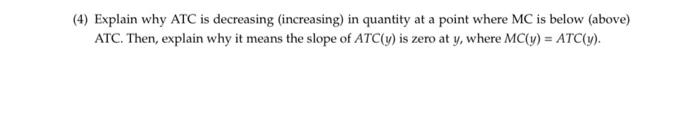 Solved Problem Perfectly Competitive Firms Consider A Chegg