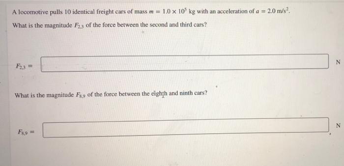 Solved A Locomotive Pulls Identical Freight Cars Of Mass Chegg