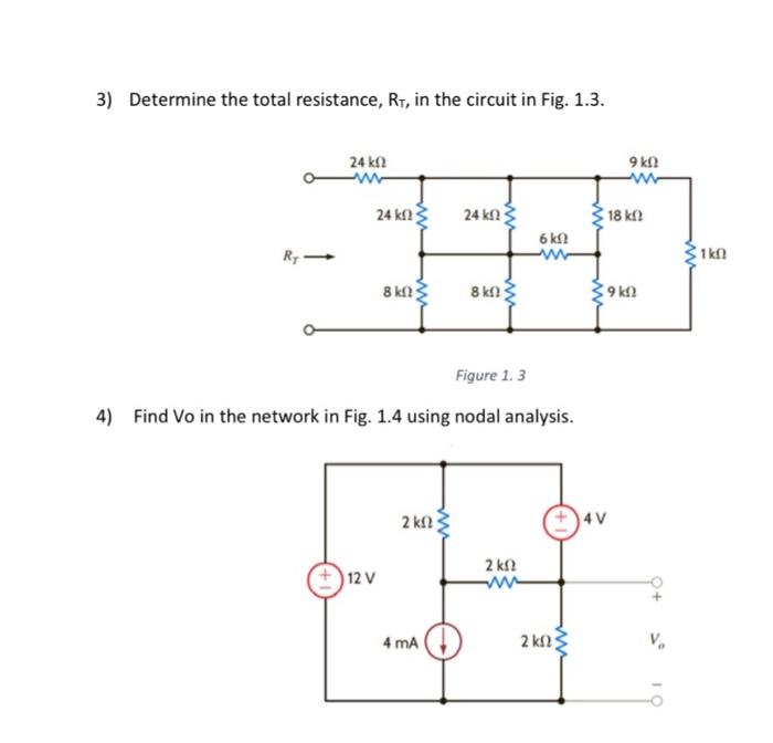 Solved 3 Determine The Total Resistance Rt In The Circuit Chegg