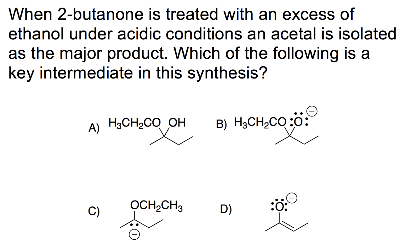 Solved When 2 Butanone Is Treated With An Excess Ofethanol Chegg