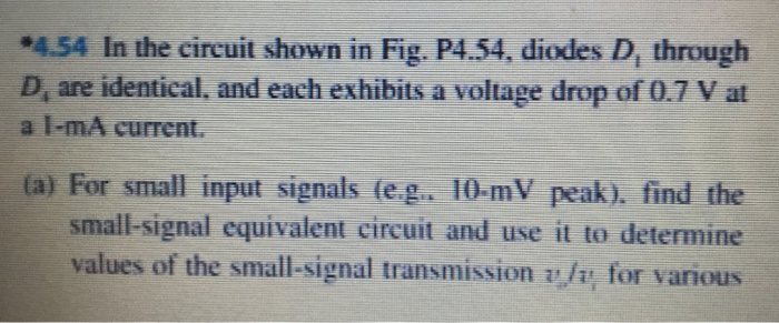 Solved 4 54 In The Circuit Shown In Fig P4 54 Diodes D Chegg