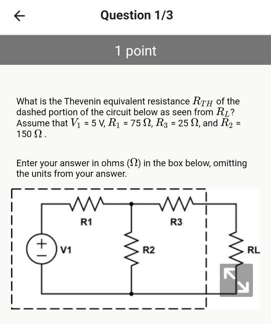 Solved Question 1 3 1 Point What Is The Thevenin Equivalent Chegg