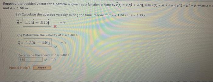 Solved Suppose The Position Vector For A Particle Is Given Chegg