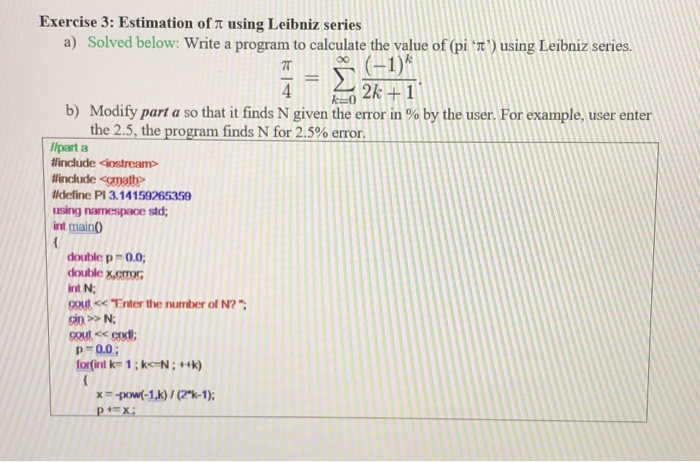 Solved Exercise Estimation Of It Using Leibniz Series A Chegg