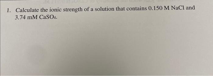 Solved Calculate The Ionic Strength Of A Solution That Chegg