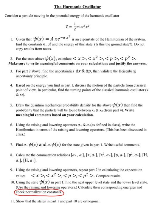 Solved The Harmonic Oscillator Consider A Particle Moving In Chegg