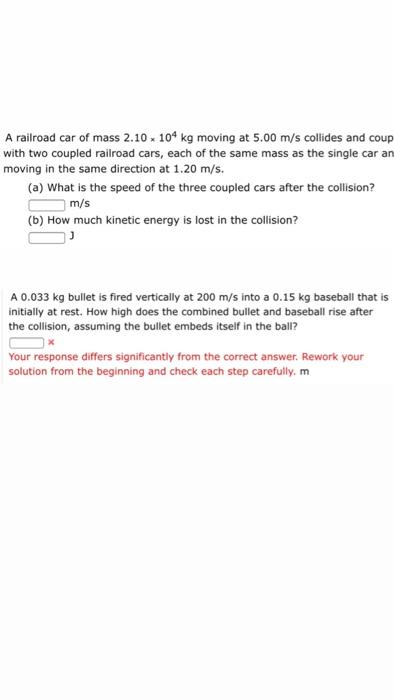 Solved A Railroad Car Of Mass 2 10 104 Kg Moving At 5 00 M S Chegg