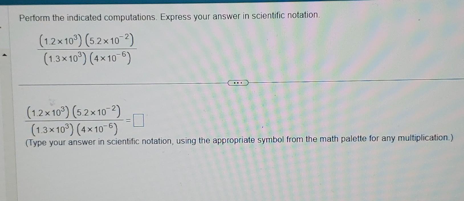 Solved Perform The Indicated Computations Express Your Chegg