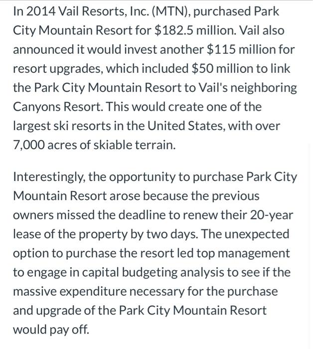 Solved In Vail Resorts Inc Mtn Purchased Park City Chegg