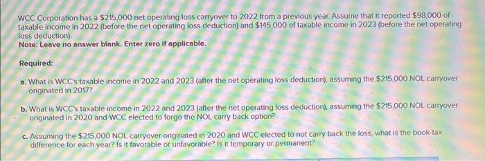 Solved Wcc Corporation Has A Net Operating Loss Chegg