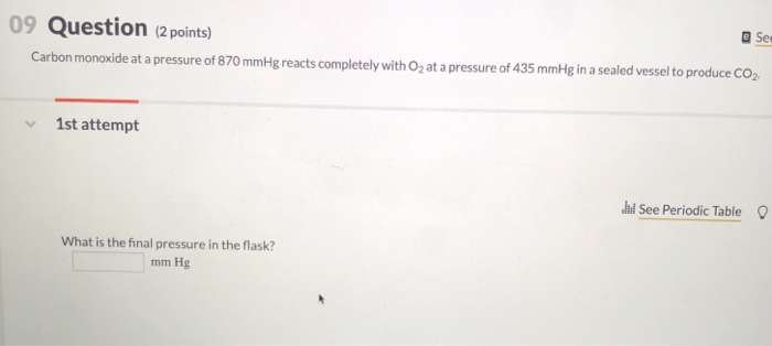 Solved 09 Question 2 Points See Carbon Monoxide At A Chegg