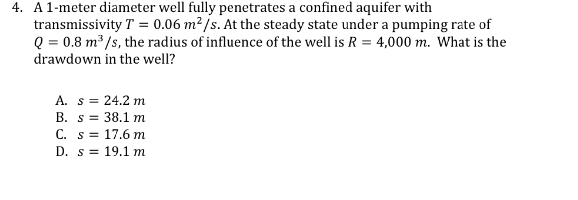 Solved A Meter Diameter Well Fully Penetrates A Confined Chegg