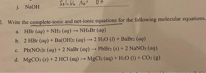 Write The Complete Ionic And Net Ionic Equations For Chegg