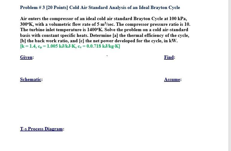 Solved Problem 3 20 Points Cold Air Standard Analysis Of Chegg