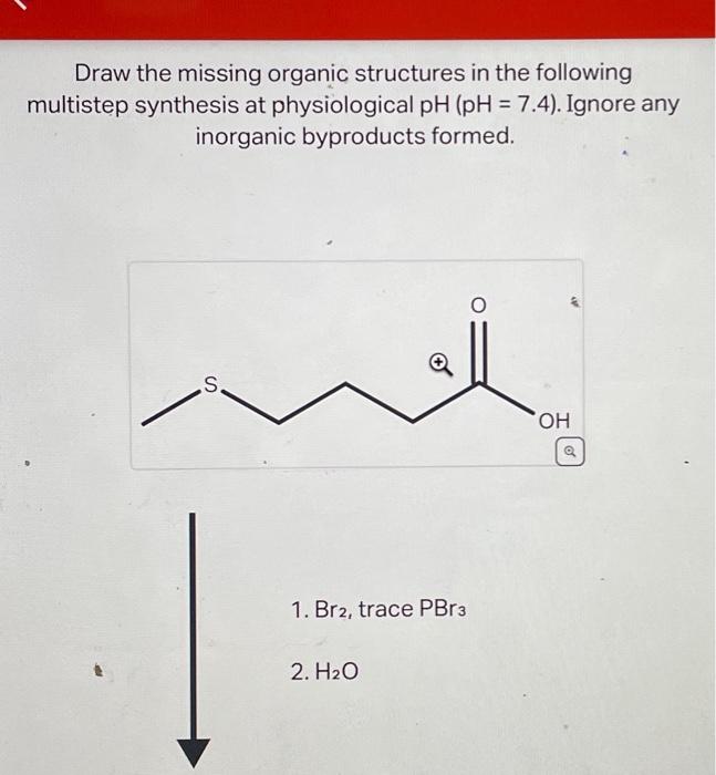 Solved Draw The Missing Organic Structures In The Following Chegg