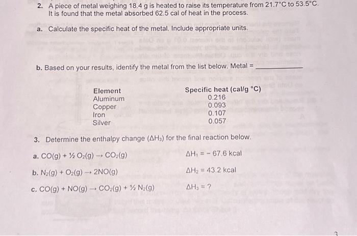 Solved 2 A Piece Of Metal Weighing 18 4 G Is Heated To Chegg