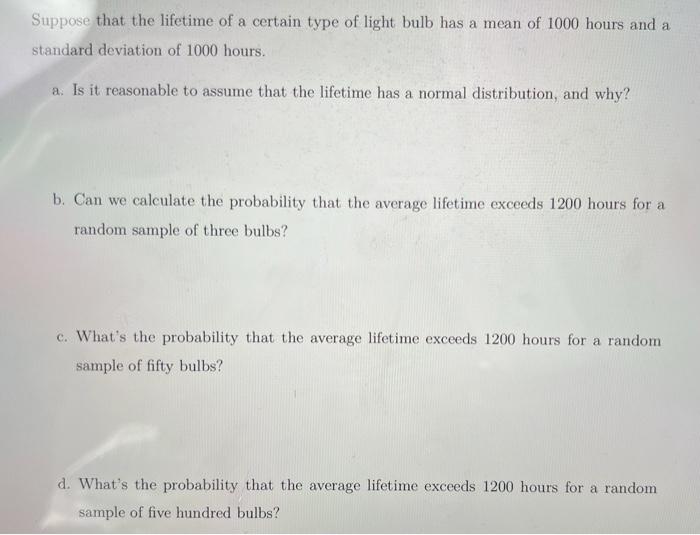 Solved Suppose That The Lifetime Of A Certain Type Of Light Chegg