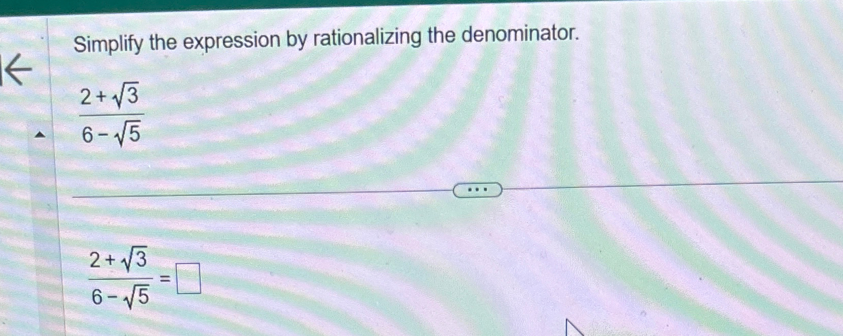 Solved Simplify The Expression By Rationalizing The Chegg