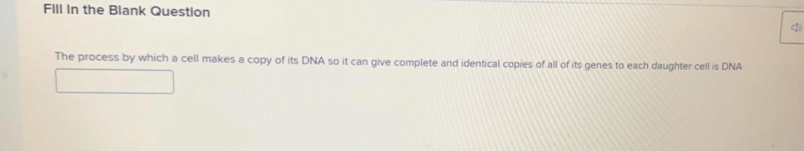 Solved FIII In The Blank QuestionThe Process By Which A Cell Chegg