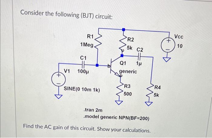 Solved Consider The Following BJT Circuit Tran2 M Model Chegg