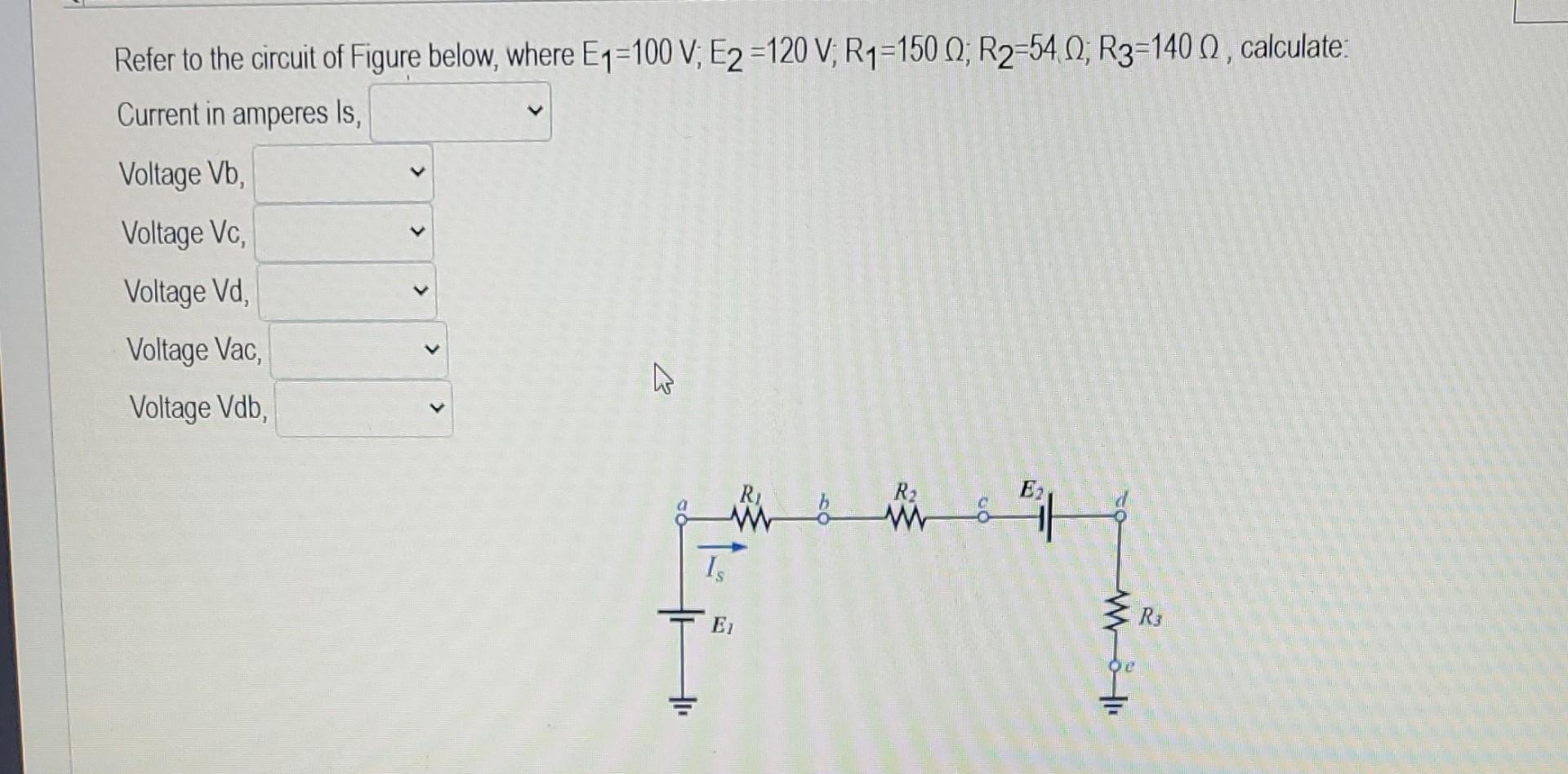 Solved Refer To The Circuit Of Figure