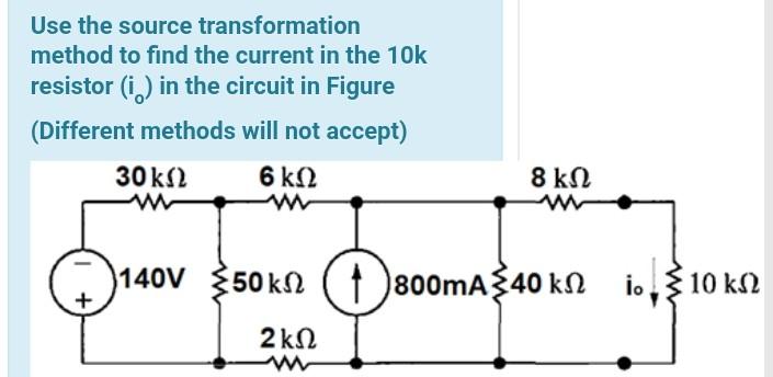 Solved Use The Source Transformation Method To Find The Chegg