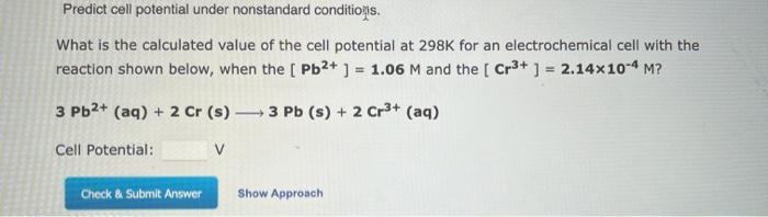 Solved Predict Cell Potential Under Nonstandard Chegg