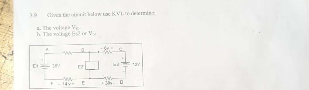 Solved 3 9 Given The Circuit Below Use KVL To Determine A Chegg