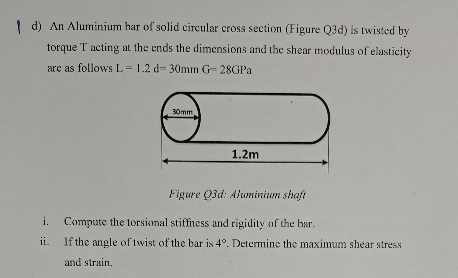 Solved D An Aluminium Bar Of Solid Circular Cross Section Chegg