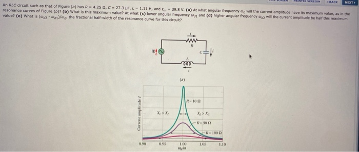 Solved TE VERSION BACK NEXT An RLC Circuit Such As That Of Chegg