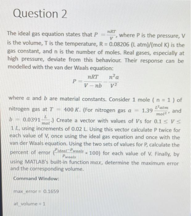 Solved Question 2 V TRT The Ideal Gas Equation States That P Chegg