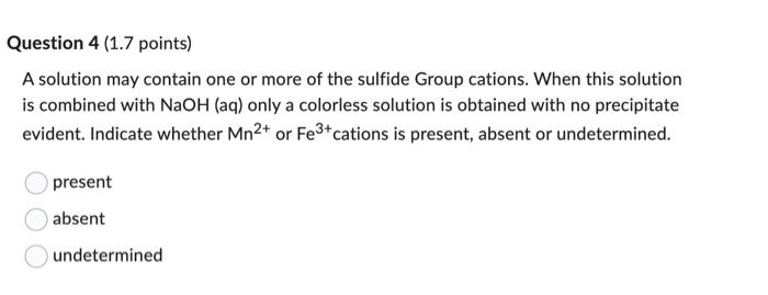 Solved A Solution May Contain One Or More Of The Sulfide Chegg