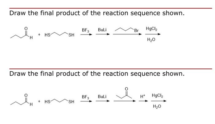 Solved Draw The Final Product Of The Reaction Sequence Chegg