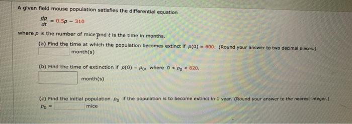 Solved A Given Field Mouse Population Satisfies The Chegg