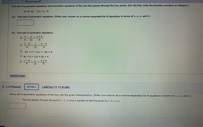 Solved Find Sets Of Parametric Equations And Symmetric Chegg