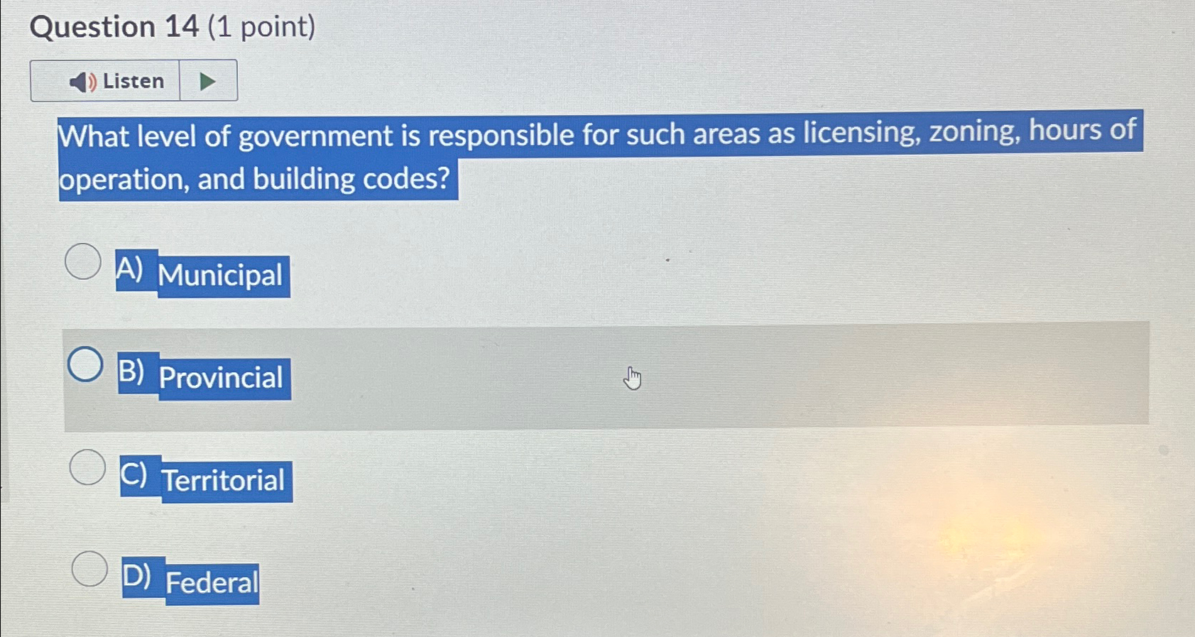 Solved Question 14 1 Point ListenWhat Level Of Government Chegg