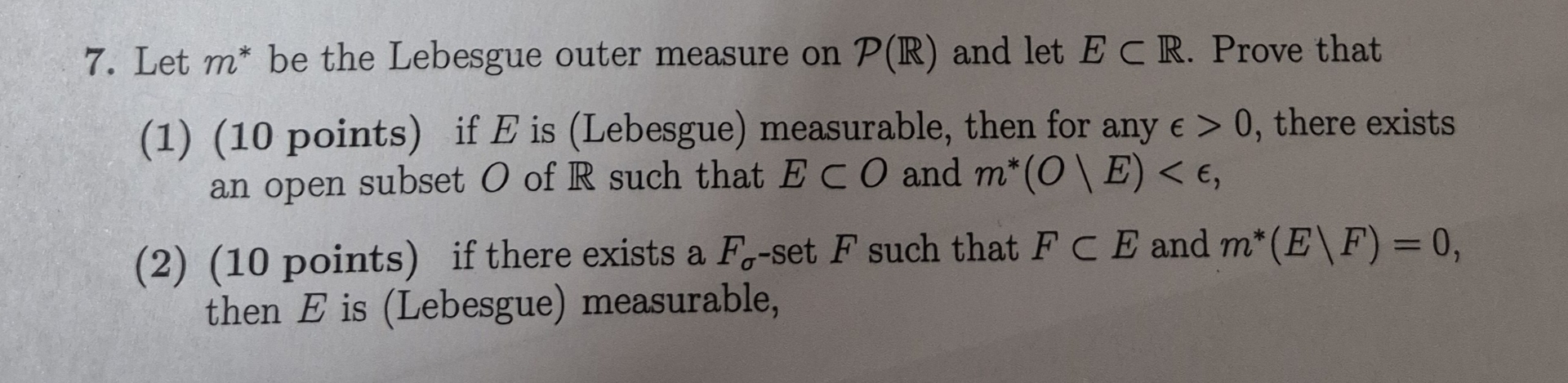 Solved Let M Be The Lebesgue Outer Measure On P R And Chegg