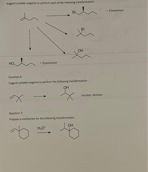 Solved Suggest Suitable Reagents To Perform Each Of The Chegg