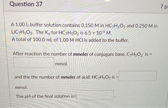 Solved Question 37 7 P A 1 00 L Buffer Solution Contains Chegg