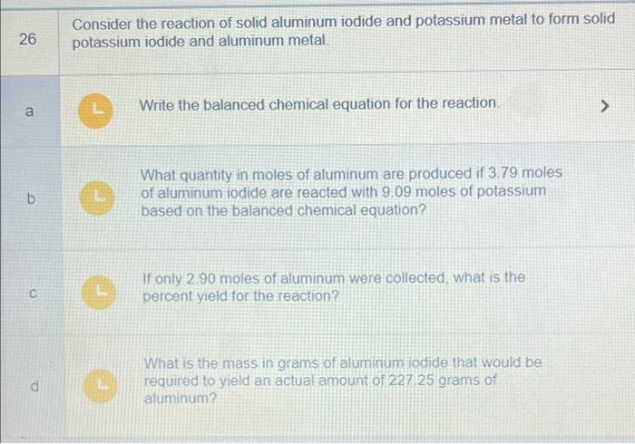 Solved Consider The Reaction Of Solid Aluminum Iodide And Chegg