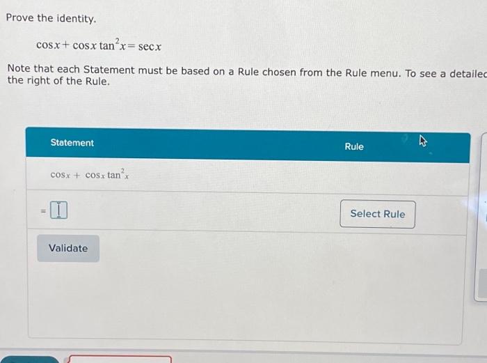 Solved Prove The Identity Cosx Cosx Tanx Secx Note That Chegg