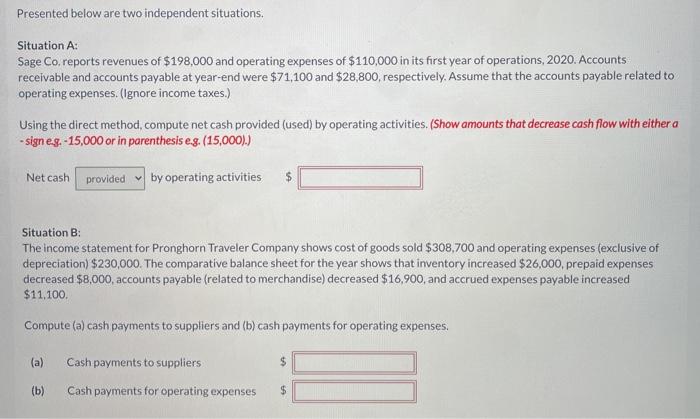 Solved Presented Below Are Two Independent Situations Chegg