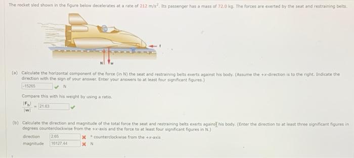 Solved The Rocket Sled Shown In The Figure Below Decelerates Chegg