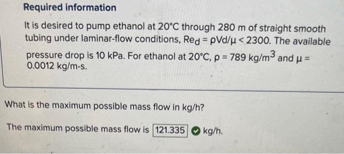 Solved Required Information It Is Desired To Pump Ethanol At Chegg