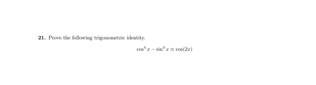 Solved 21 Prove The Following Trigonometric Identity Chegg