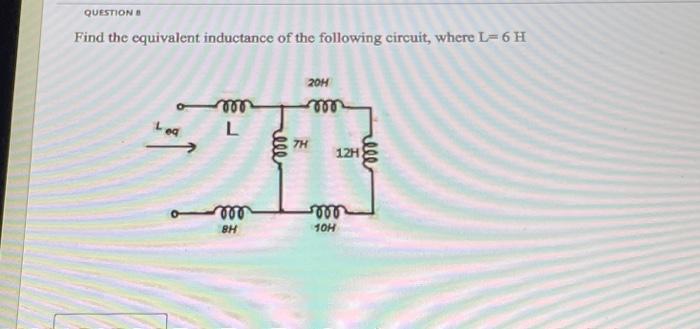 Find The Equivalent Inductance Of The Following Chegg