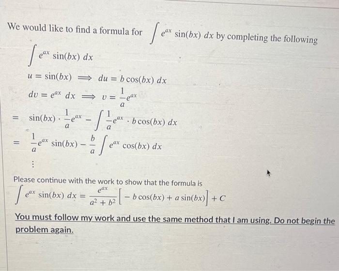 Solved We Would Like To Find A Formula For Eax Sin Bx Dx By Chegg